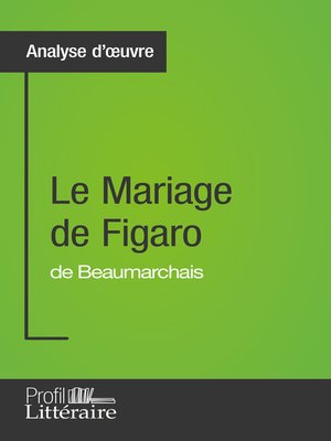 cover image of Le Mariage de Figaro de Beaumarchais (Analyse d'œuvre)